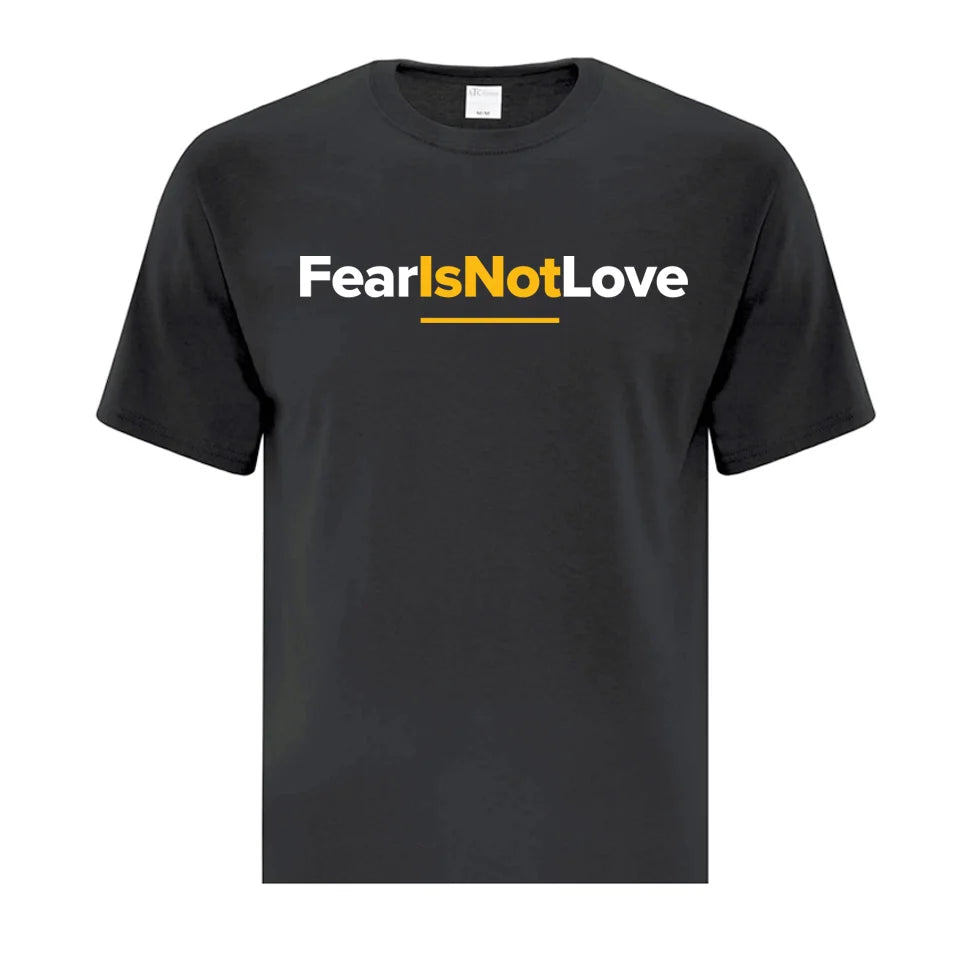 Fear Is Not Love Charcoal Grey T-shirt (Unisex)